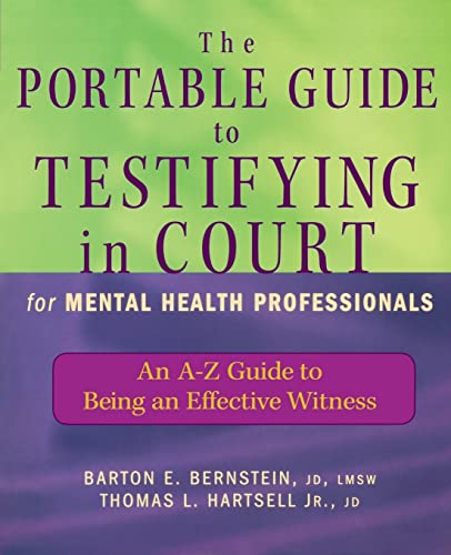 Beispielbild fr The Portable Guide to Testifying in Court for Mental Health Professionals zum Verkauf von Blackwell's