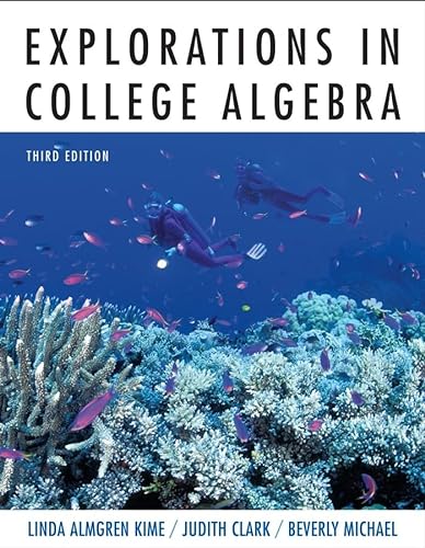 9780471465768: Explorations in College Algebra