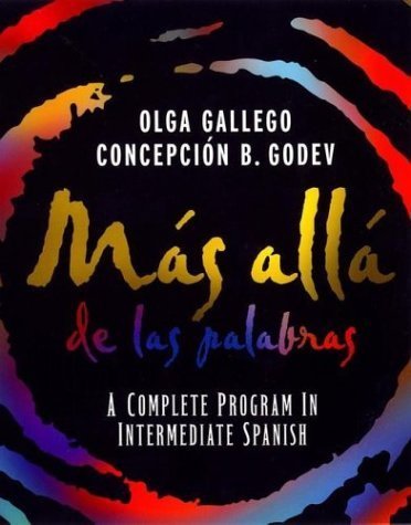 Stock image for Ms all de las Palabras : A Complete Program in Intermediate Spanish for sale by Better World Books