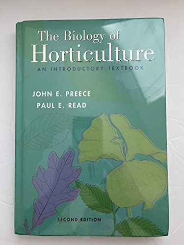 9780471465799: The Biology of Horticulture: An Introductory Textbook