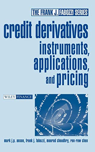 9780471466000: Credit Derivatives: Instruments, Applications, and Pricing (Frank J. Fabozzi Series)