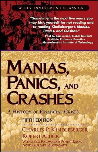 Stock image for Manias, Panics, and Crashes : A History of Financial Crises for sale by Better World Books