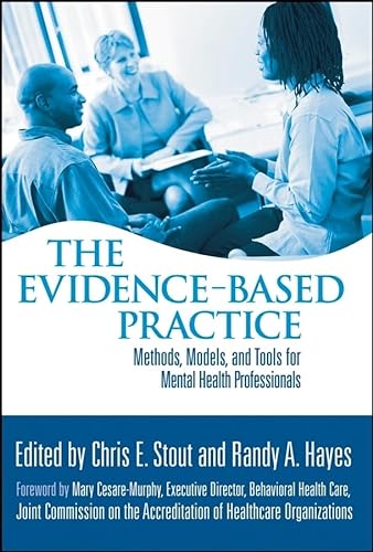 Stock image for The Evidence-Based Practice: Methods, Models, and Tools for Mental Health Professionals for sale by SecondSale