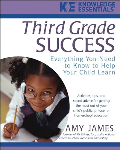 Stock image for Third Grade Success : Everything You Need to Know to Help Your Child Learn for sale by Better World Books