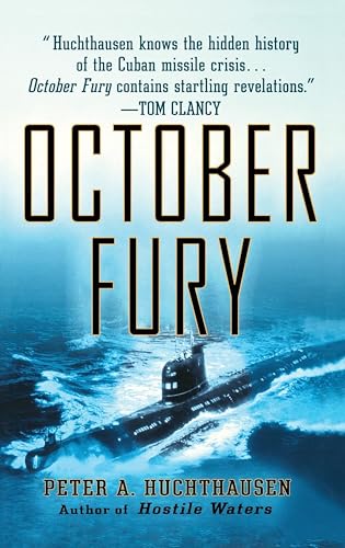 October Fury - Huchthausen, Peter A.