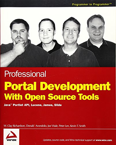 Beispielbild fr Professional Portal Development with Open Source Tools : Java Portlet API, Lucene, James, Slide zum Verkauf von Better World Books