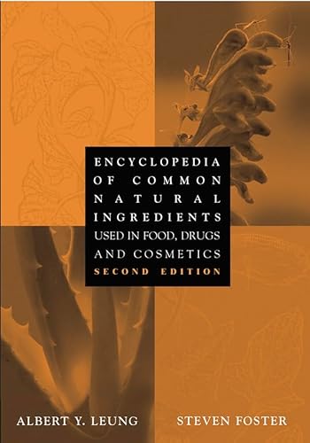 Stock image for Encyclopedia of Common Natural Ingredients : Used in Food, Drugs, and Cosmetics for sale by Better World Books