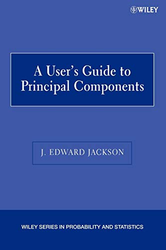 9780471471349: A User's Guide to Principal Components: 502 (Wiley Series in Probability and Statistics)