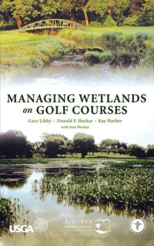 Stock image for Managing Wetlands on Golf Courses for sale by Better World Books