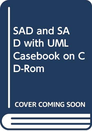 SAD and SAD with UML Casebook on CD-Rom (9780471472773) by Dennis, Alan; Wixom, Barbara Haley; Tegarden, David