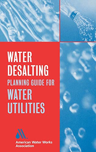 Imagen de archivo de Water Desalting Planning Guide for Water Utilities a la venta por HPB-Red