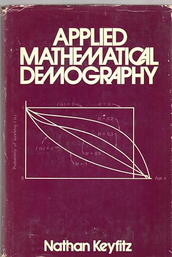 Beispielbild fr Applied Mathematical Demography zum Verkauf von Better World Books