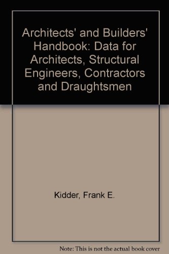 Imagen de archivo de Kidder-Parker Architects' and Builders' Handbook: Data for Architects, Structural Engineers, Contractors, and Draughtsmen, 18th edition a la venta por BookDepart