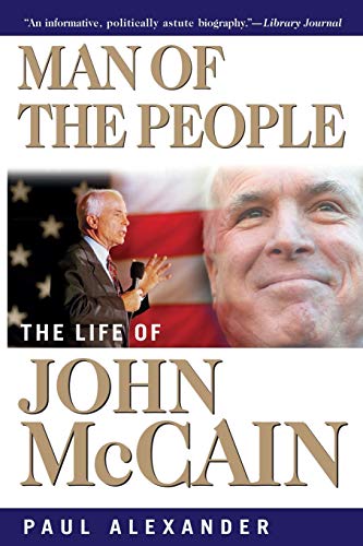 Beispielbild fr Man of the People: The Life of John McCain zum Verkauf von Wonder Book