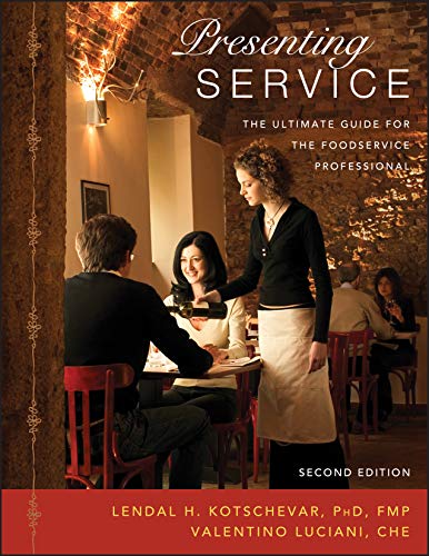 9780471475781: Presenting Service: The Ultimate Guide for the Foodservice Professional