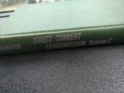 Stock image for Direct Current Transmission, Volume 1 for sale by Crossroad Books
