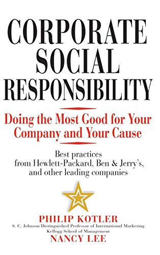Beispielbild fr Corporate Social Responsibility: Doing the Most Good for Your Company and Your Cause zum Verkauf von Your Online Bookstore