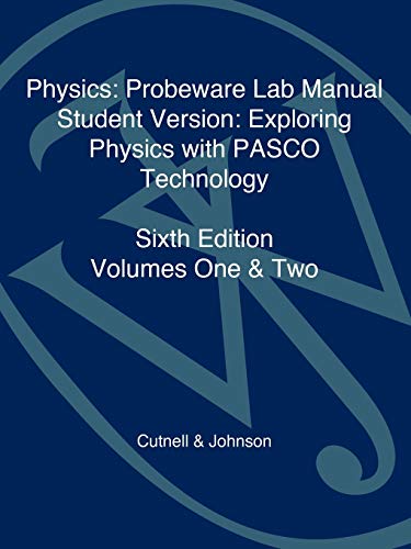 9780471476757: Physics: Probeware Lab Manual StudentVersion: Exploring Physics with PASCO Technology: Probeware Lab Manual: Exploring Physics with PASCO Technology: 1 & 2