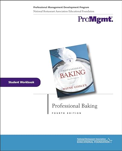 Professional Baking, Student Workbook (9780471477815) by Gisslen, Wayne