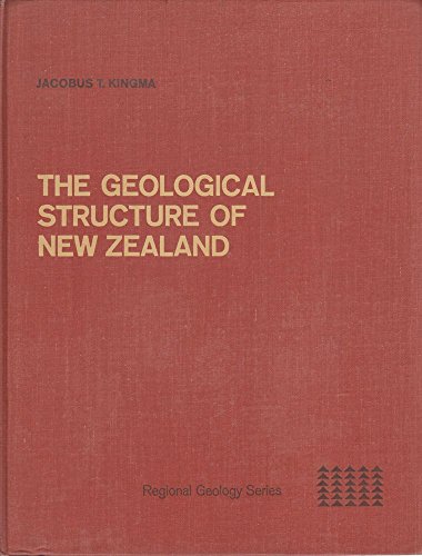 Geological Structure of New Zealand (Regional geology series)