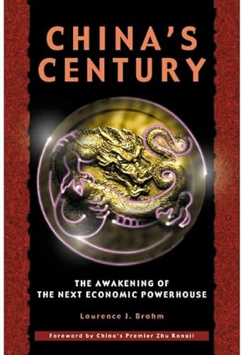 Beispielbild fr China's Century : The Awakening of the Next Economic Powerhouse zum Verkauf von Better World Books
