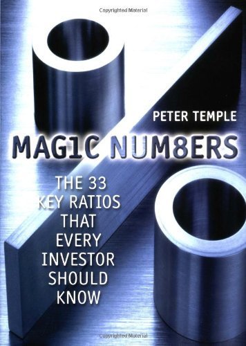 Beispielbild fr Magic Numbers : The 33 Key Ratios That Every Investor Should Know zum Verkauf von Better World Books