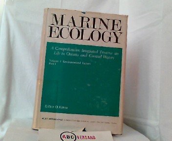 Imagen de archivo de Marine Ecology: A Comprehensive, Integrated Treatise on Life in Oceans and Coastal Waters, Volume 1: Environmental Factors, Part 1 a la venta por BookDepart