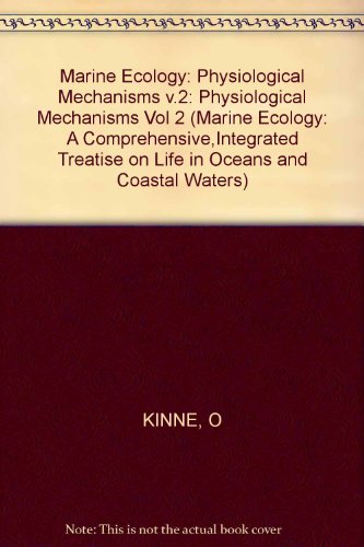 Stock image for Marine Ecology. Volume 2, Part 1: Physiological Mechanisms for sale by Solomon's Mine Books