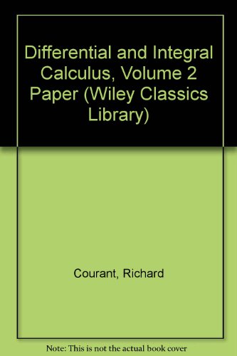 9780471481737: Differential and Integral Calculus, Volume 2 Paper (Wiley Classics Library)