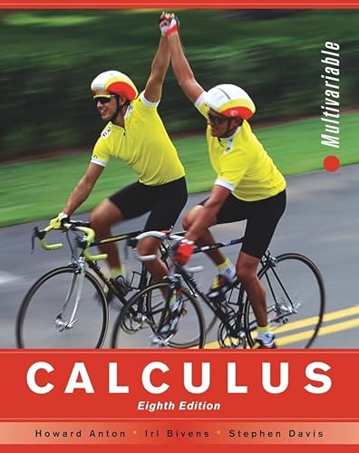Calculus: Multivariable - Anton, Howard, Bivens, Irl C., Davis, Stephen