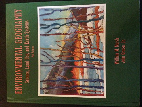 Imagen de archivo de Environmental Geography: Science, Land Use, and Earth Systems, 3rd Edition a la venta por New Legacy Books