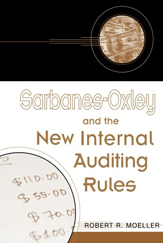 Stock image for Sarbanes-Oxley and the New Internal Auditing Rules for sale by Once Upon A Time Books