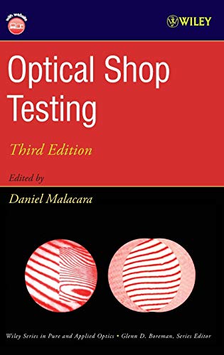 Imagen de archivo de Optical Shop Testing (Wiley Series in Pure and Applied Optics) a la venta por Bookmans