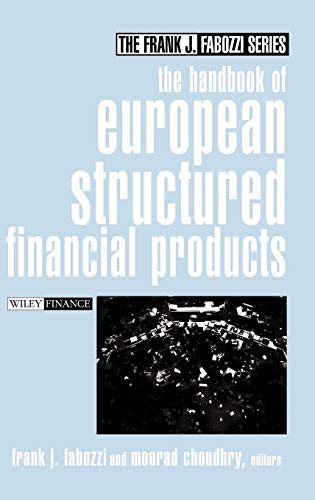 Beispielbild fr The Handbook of European Structured Financial Products (Frank J. Fabozzi Series) zum Verkauf von GridFreed