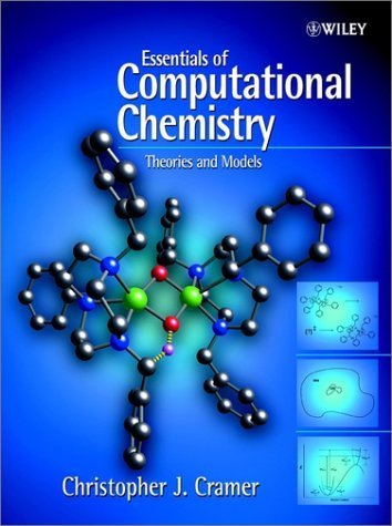 9780471485520: Essentials of Computational Chemistry: Theories and Models