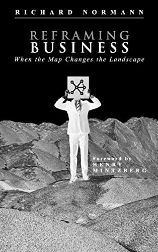 Stock image for Reframing Business : When the Map Changes the Landscape for sale by Better World Books