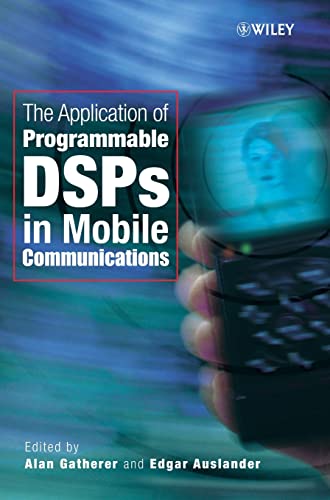 Stock image for The Application of Programmable DSPs in Mobile Communications for sale by PsychoBabel & Skoob Books