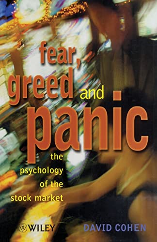 Fear, Greed & Panic: The Psychology of the Stock Market (9780471486596) by Cohen, David G.