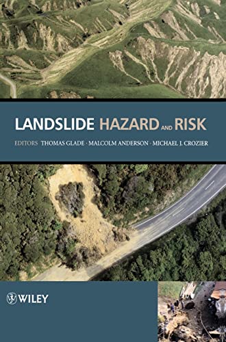 Landslide Hazard and Risk - Glade, Thomas, Malcolm G. Anderson und Michael J. Crozier
