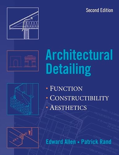 Imagen de archivo de Architectural Detailing: Function - Constructibility - Aesthetics a la venta por Goodwill