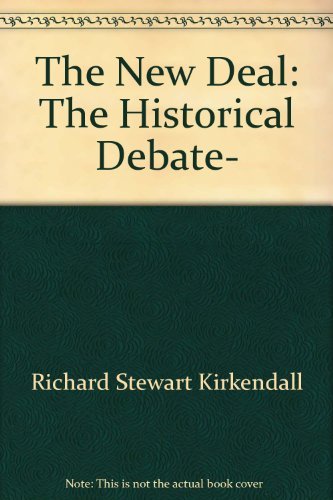 Stock image for The New Deal: The Historical Debate, (Melville Series on Management, Accounting, and Information S) for sale by HPB-Red