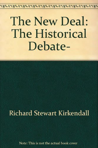 9780471488774: The New Deal: The Historical Debate-