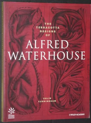 Stock image for The Terracotta Designs of Alfred Waterhouse for sale by ThriftBooks-Atlanta