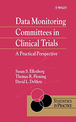 Imagen de archivo de Data Monitoring Committees in Clinical Trials: A Practical Perspective a la venta por ThriftBooks-Dallas