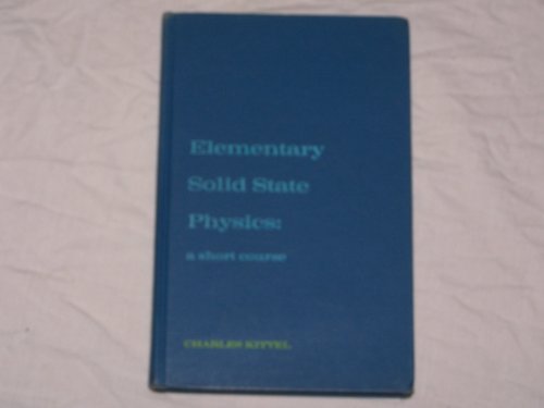Stock image for Elementary solid state physics: a short course for sale by ThriftBooks-Dallas