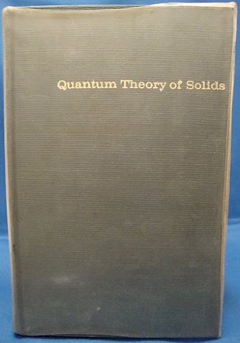 Beispielbild fr Quantum Theory of Solids zum Verkauf von Better World Books