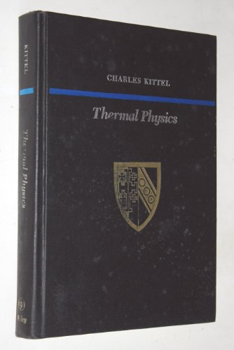 Thermal Physics (9780471490302) by Kittel, Charles