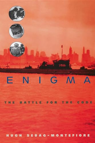 Enigma. The battle for the code. - Sebag-Montefiore, Hugh