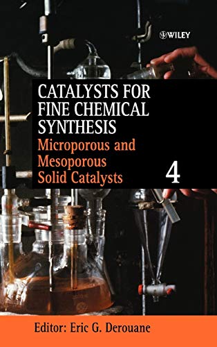 Beispielbild fr Catalysts for Fine Chemical Synthesis Volume 4. Microporous and Mesoporous Solid Catalysts zum Verkauf von Buchpark