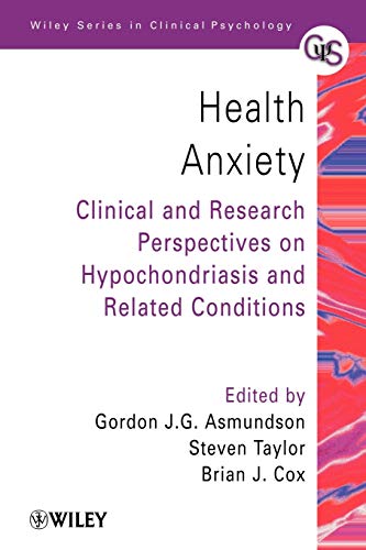 Stock image for Health Anxiety: Hypochondriasis and Related Disorders for sale by Poverty Hill Books